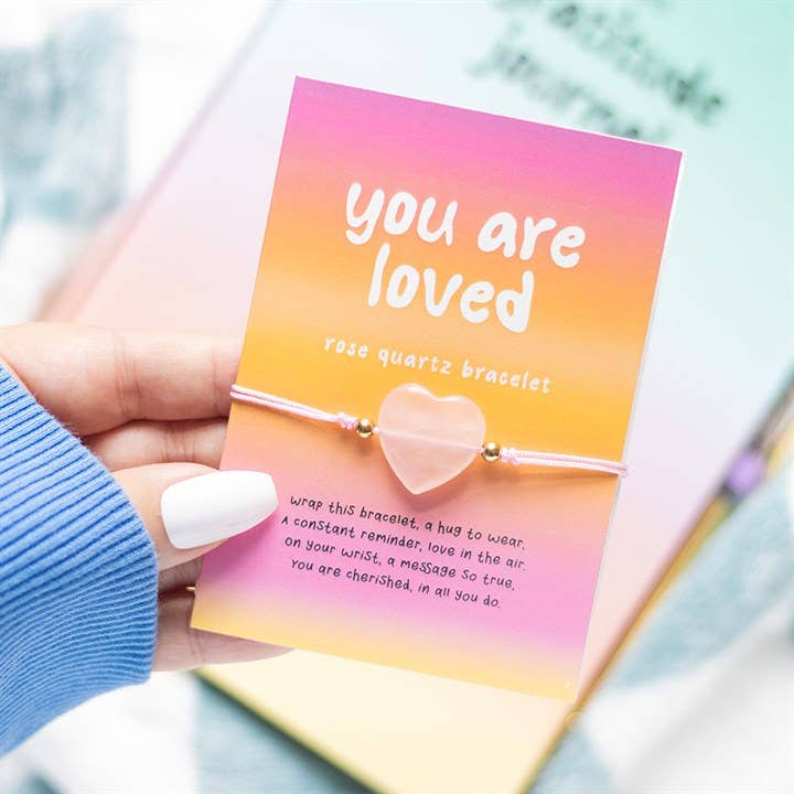 Rose Quartz 'You Are Loved' Crystal Heart Bracelet